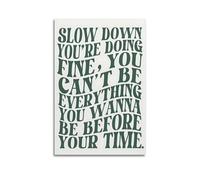 Stampa artistica da parete verde alla moda vintage con testi di Vienna musica pop stampa su tela Slow Down Do The Good Everyday Reminder affermazione positiva minimalista estetica poster tela da