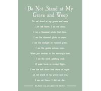 Stampa artistica di Mary Elizabeth Frye Do not stand at my tomba and weep bereavement poesia (verde), formato A4