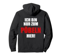 Stampa con Scritta ICH bin Nur zum pöbeln Hier Felpa con Cappuccio