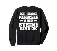 Stampa con Scritta ICH Hasse Menschen Aber Steine Sind Ok Felpa