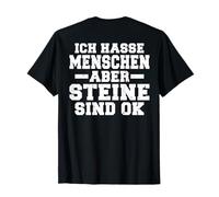 Stampa con Scritta ICH Hasse Menschen Aber Steine Sind Ok Maglietta