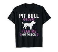 Stampa della zampa di Pit Bull Mom Fear Me Not The Dog Maglietta