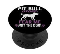 Stampa della zampa di Pit Bull Mom Fear Me Not The Dog PopSockets PopGrip Adesivo