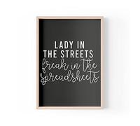 Stampa divertente con citazioni | Stampe per la casa | Lady In The Streets Freak in the Spreadsheets | Ufficio Wall Art | A4 A3 A5 * Cornice non inclusa* - PBH102