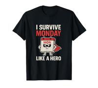 Stampa Divertente con Scritta I Survive Monday Like a Hero (Lingua Italiana Non Garantita) Maglietta