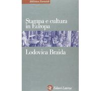 Stampa e cultura in Europa tra XV e XVI secolo