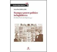 Stampa e potere politico in Inghilterra. Il Daily Mail dal 1896 al 1940