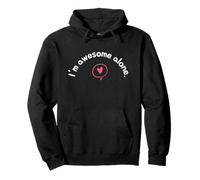 Stampa grafica di San Valentino con scritta "I'm Awesome Alone" Felpa con Cappuccio