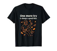 Stampa grafica motivazionale One More Try Climbing Maglietta