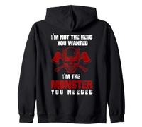 Stampa Posteriore con Scritta I´m Not The Hero You Want I´m The Monster You Need Felpa con Cappuccio