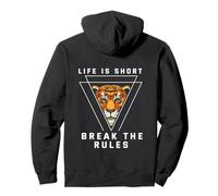 Stampa Posteriore Life is Short Break The Rules Felpa con Cappuccio