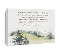 Stampa su tela con dedica biblica "Forget the Former Things Isaiah 43:18-19", poster da parete, 30,5 x 38 cm, acquerelli, decorazione per casa e ufficio (incorniciato)