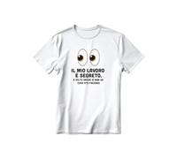 Stampasi Magliette con Scritte Divertenti Bianche Unisex a Maniche Corte in Cotone Pettinato Personalizzate con Scritta:Il Mio Lavoro è Segreto...a Volte Anche io Non so Cosa STO Facendo (44 L IT)