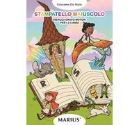 Stampatello maiuscolo. Esercizi grafo-motori per i 2-5 anni con i personaggi delle fiabe