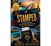 Stamped: The Ultimate Guide Where to Go, What to Do, and What to Know
