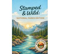 Stamped & Wild: National Parks Edition