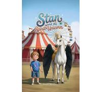 Stan and the Spirit Unicorn