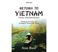 Stan Bain Return to Vietnam, The Memories (Tascabile)