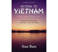 Stan Bain Return To Vietnam - The Memories (Tascabile)