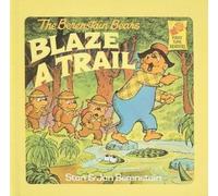 Stan Berenstain Jan Berensta The Berenstain Bears Blaze a Tra (Copertina rigida)