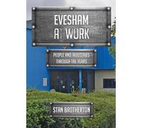 Stan Brotherton Evesham at Work (Tascabile) At Work
