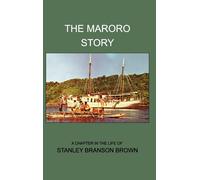 Stan Brown Sam Rogers The Maroro Story (Copertina rigida)