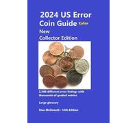 Stan C McDonald 2024 US Error Coin Guide - New Collector Edition - C (Tascabile)