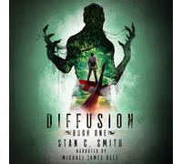 Stan C. Smith Michael James Bell Diffusion, Book 1 (Audiobook)