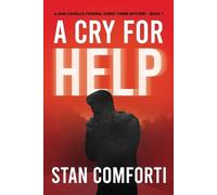 Stan Comforti A Cry for Help (Tascabile)