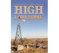 Stan Cosby High Lonesome (Copertina rigida)