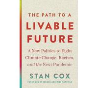 Stan Cox The Path to a Livable Future (Tascabile) Open Media Series