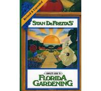 Stan DeFreitas Complete Guide to Florida Gardening (Copertina rigida)