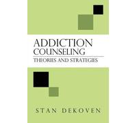 Stan DeKoven Addiction Counseling (Tascabile)