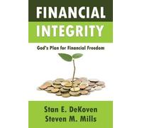 Stan E Dekoven Steven Financial Integrity God's Plan for Financial (Tascabile)