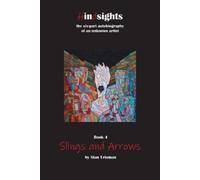 Stan Erisman Slings and Arrows (Tascabile) Hindsights