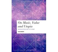Stan Erraught On Music, Value and Utopia (Tascabile)