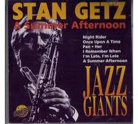 Stan Getz - A Summer Afternoon (Jazz Giants)