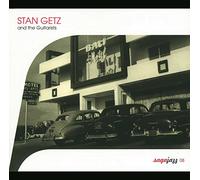 Stan Getz - Stan Getz and the Guitarists