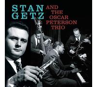 Stan Getz - Stan Getz & The Oscar Peterson Trio