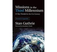 Stan Guthrie Missions in the Third Millennium (Tascabile)