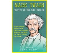 Stan Hardy Mark Twain Quotes of Wit and Wisdom (Tascabile)
