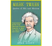 Stan Hardy Mark Twain Quotes of Wit and Wisdom (Tascabile)