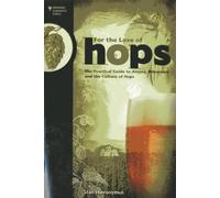 Stan Hieronymus For The Love of Hops (Tascabile) Brewing Elements