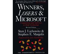 Stan J. Liebowitz Stephen E. Margolis Winners, Losers & Microsoft (Tascabile)