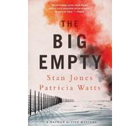 Stan Jones Patricia Watts The Big Empty (Copertina rigida)