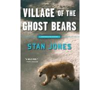 Stan Jones Village of the Ghost Bears (Tascabile)