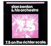 Stan Kenton and His Orchestra 7.5 On the Richter Scale (CD) Album