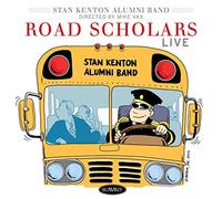 Stan Kenton Alumni Band Road Scholars: Live (CD)