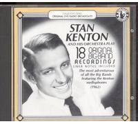 Stan Kenton And His Orchestra - 18 original big-band recordings