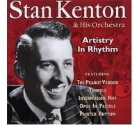 Stan Kenton And His Orchestra - Artistry in Rhythm